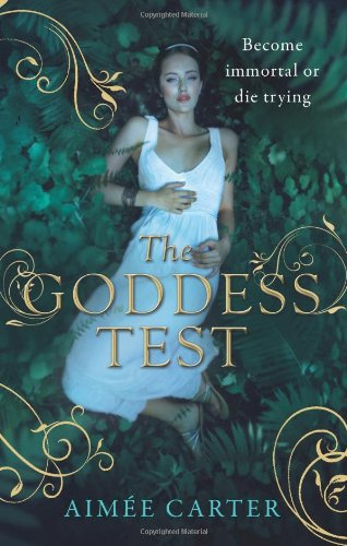 "The Goddess Test" av Aimee Carter