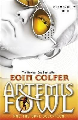"Artemis Fowl and the opal deception" av Eoin Colfer