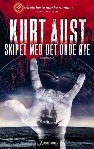 "Skipet med det onde øye" av Kurt Aust