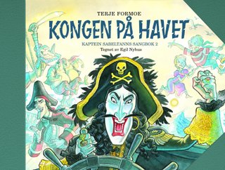 Kongen på havet - Kaptein Sabeltanns sangbok 2