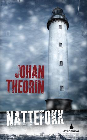 "Nattefokk" av Johan Theorin