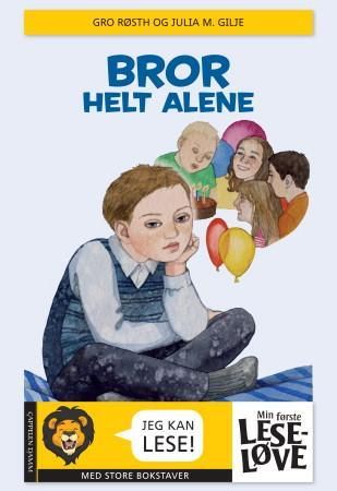 "Bror helt alene" av Gro Røsth