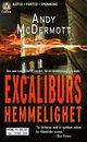 "Excaliburs Hemmelighet" av andy mcdermott