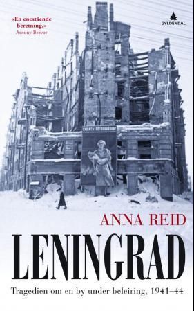 Leningrad - tragedien om en by under beleiring, 1941-44