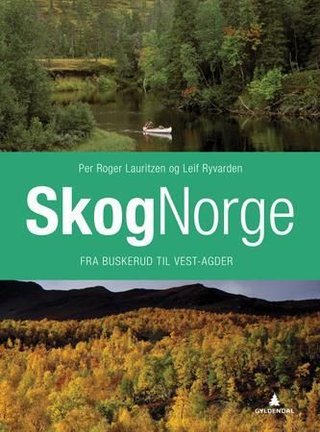 Skognorge - fra Buskerud til Vest-Agder
