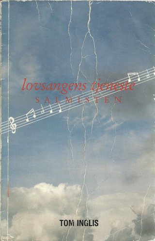 "Lovsangens tjeneste Salmisten" av Tom Inglis