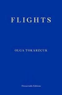 "Flights" av Olga Tokarczuk