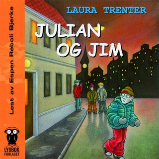 "Julian og Jim" av Laura Trenter