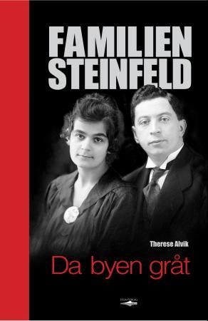 "Familien Steinfeld da byen gråt" av Therese Alvik