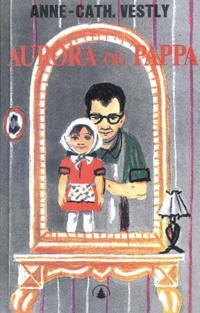 "Aurora og pappa" av Anne-Cath. Vestly