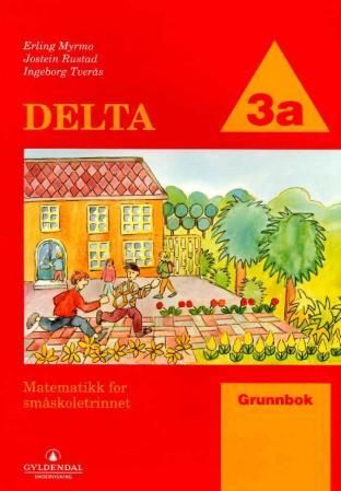 Delta 3A - grunnbok : matematikk for småskoletrinnet