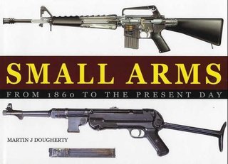 Small arms - from 1860 to the present day