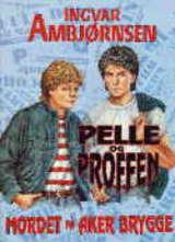 Mordet på Aker brygge - Pelle og Proffen
