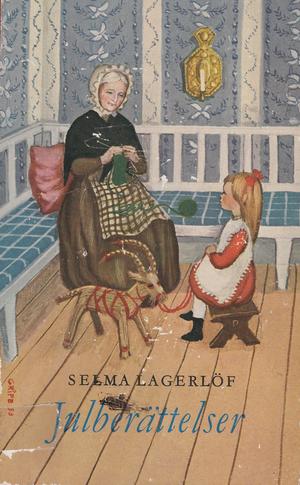 "Julberättelser ... Illustrerede av Helge Artelius" av Selma Ottiliana Lovisa LAGERLÖF