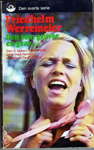 "Den som graver en grav" av Friedhelm Werremeier