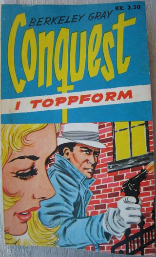 "Dare-Devil Conquest" av Berkeley Gray