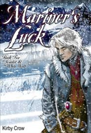 "Mariner's Luck Scarlet and the White Wolf Book Two" av Kirby Crow