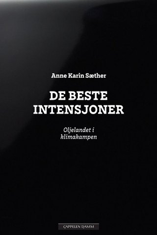 De beste intensjoner - oljelandet i klimakampen