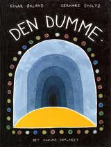 Den dumme - tretten nye fablar