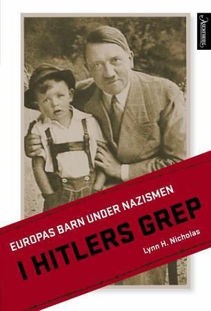 I Hitlers grep - Europas barn under nazismen