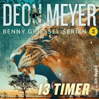 "13 timer" av Deon Meyer