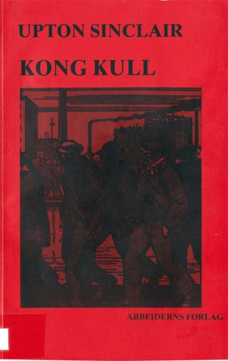 "Kong Kull" av Upton Sinclair
