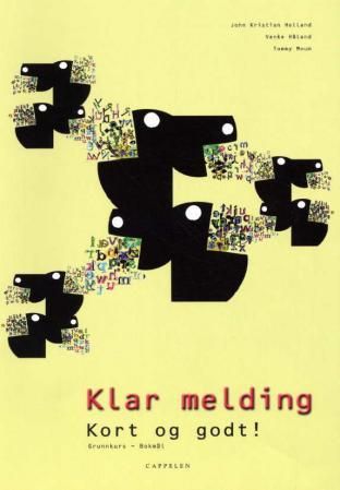 Klar melding - kort og godt!