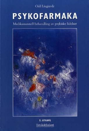 Psykofarmaka - medikamentell behandling av psykiske lidelser