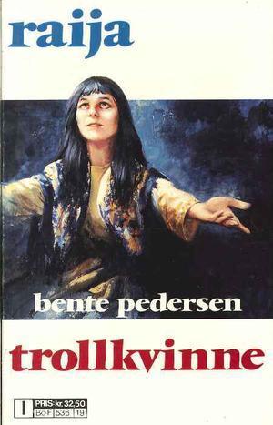 "Trollkvinne" av Bente Pedersen