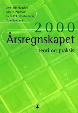 "Årsregnskapet i teori og praksis 2000" av Jens Erik Huneide