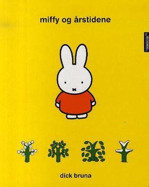 "Miffy og årstidene" av Dick Bruna