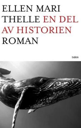 "En del av historien - roman" av Ellen Mari Thelle