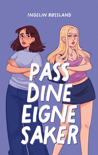 Pass dine eigne saker - roman