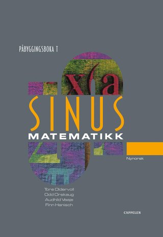 Sinus - påbyggingsboka T : lærebok i matematikk : påbygging til studiekompetanse i dei yrkesfaglege programma