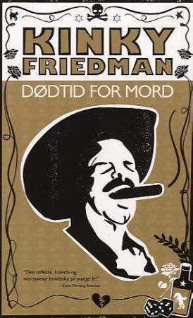 "Dødtid for mord" av Kinky Friedman