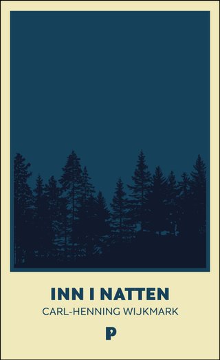 "Inn i natten" av Carl-Henning Wijkmark