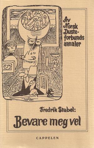 Bevare meg vel - av Norsk dusteforbunds annaler