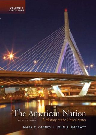 The American Nation - A History of the United States, Volume 2 (14th Edition)