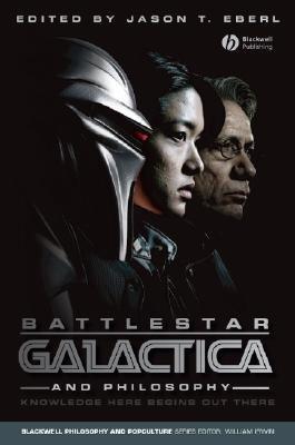 "Battlestar Galactica and Philosophy Knowledge Here Begins Out There [BATTLESTAR GALACTICA & PHILOSO]" av Jason T. Eberl
