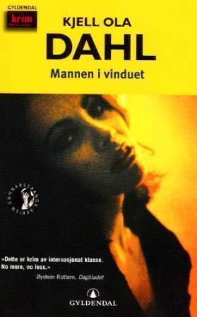 "Mannen i vinduet - kriminalroman" av Kjell Ola Dahl
