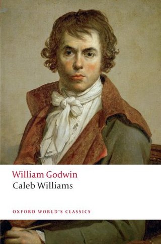 "Caleb Williams (Oxford World's Classics)" av William Godwin