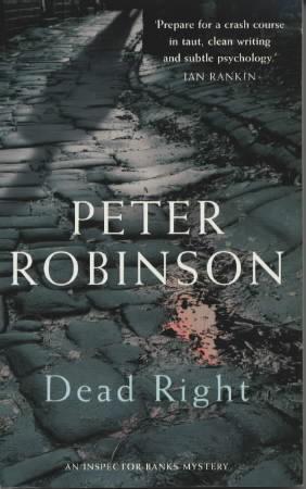 "Dead right - an inspector Banks mystery" av Peter Robinson