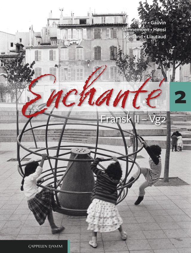 "Enchanté 2 Unibok - fransk II - vg2" av Clélia Etienne Elster