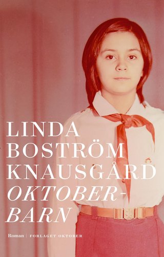 "Oktoberbarn" av Linda Boström Knausgård