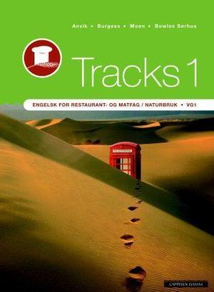 "Tracks 1 - engelsk for restaurant- og matfag / naturbruk vg1" av Trond Christian Anvik