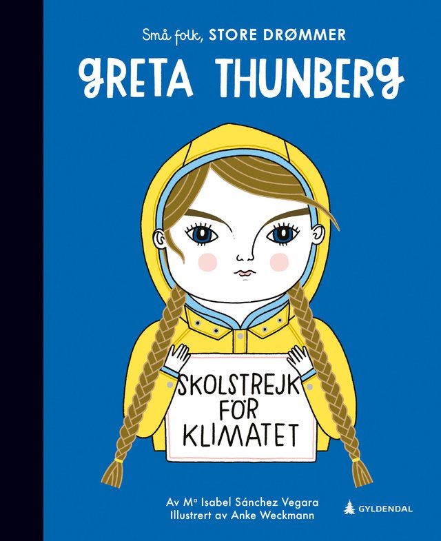 "Greta Thunberg" av María Isabel Sánchez Vegara
