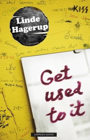 "Get used to it - roman" av Linde Hagerup