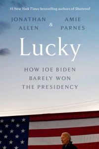 Lucky - how Joe Biden barely won the presidency