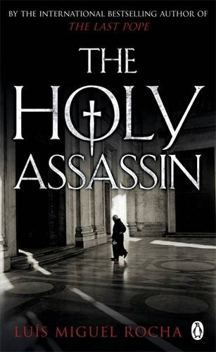 "The Holy Assassin" av Luis Miguel Rocha