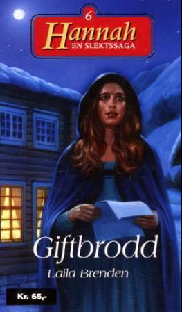 "Giftbrodd" av Laila Brenden